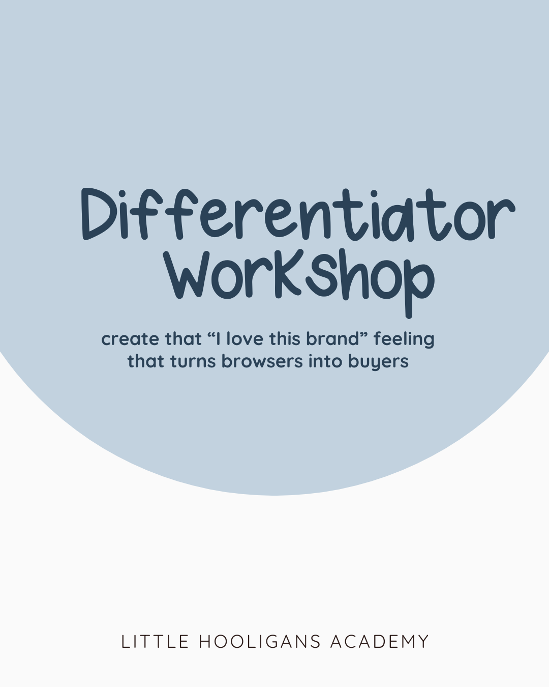 Differentiator Workshop