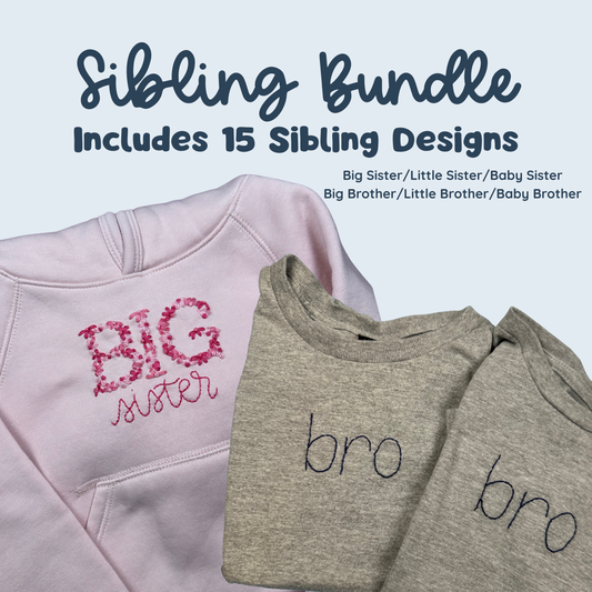 Sibling Digital Embroidery Design Bundle (Includes 15 Big/Little Bro/Sis Designs)