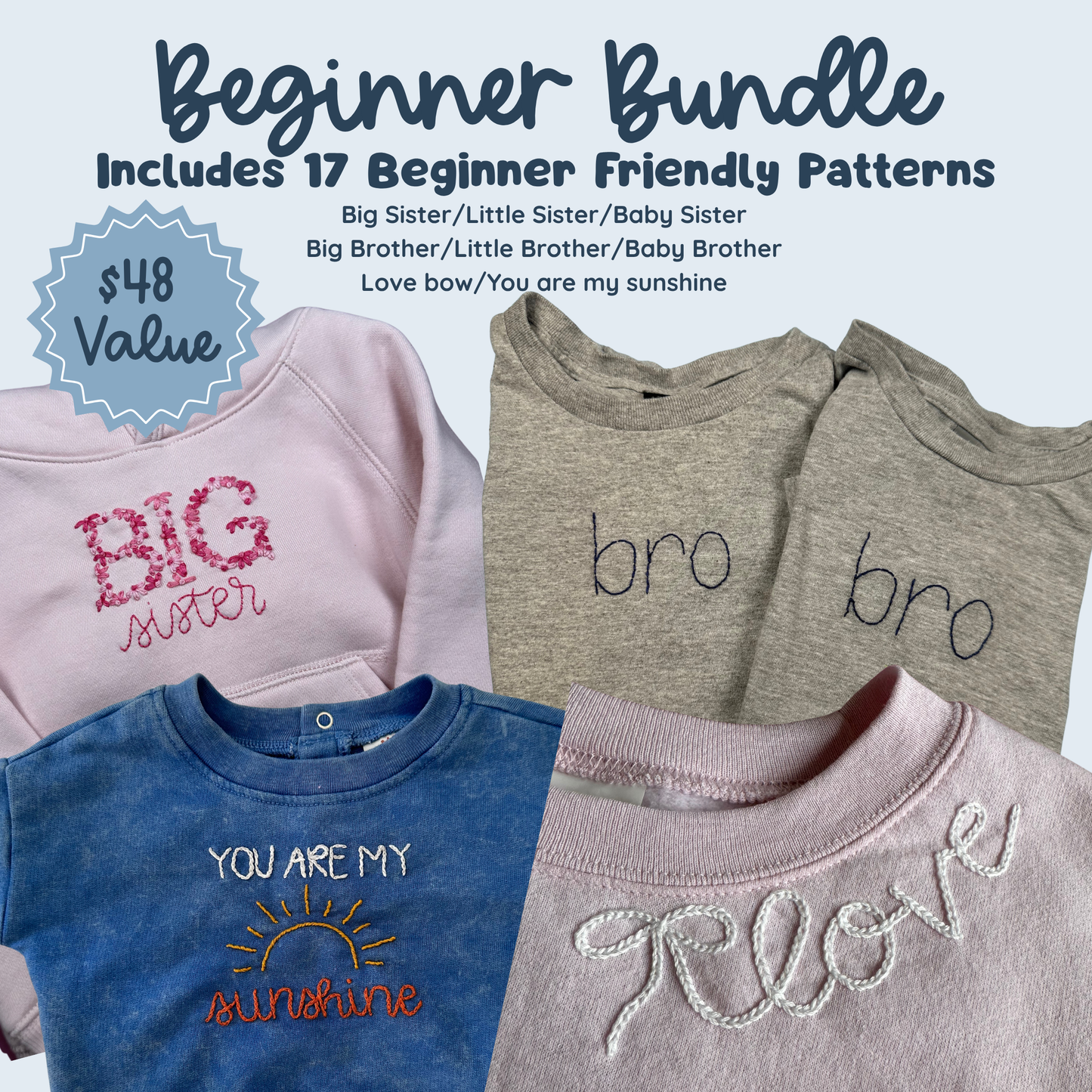 Beginner Clothing Embroidery Pattern Bundle | Sibling, Love Neckline & You Are My Sunshine Patterns (Includes 17 Beginner Friendly Patterns)